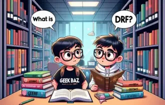 DRF چیست؟ مزایا و معایب Django Rest Framework